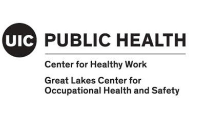 UIC Center for Healthy Work and Great Lakes Center for Occupational Health and Safety