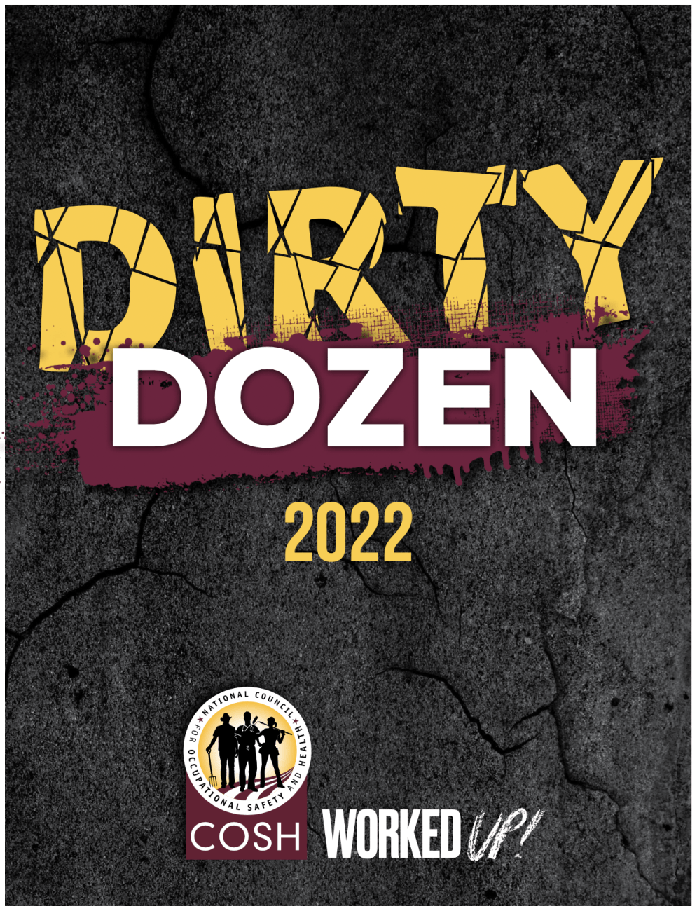 Dirty Dozen 2022 National Council for Occupational Safety and Health