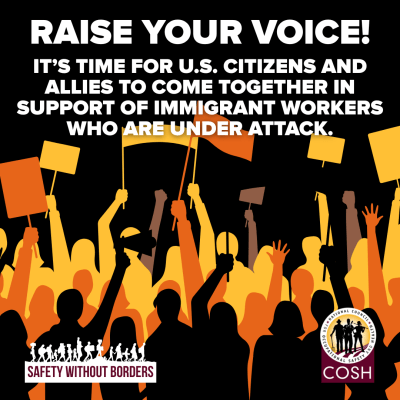 It’s time for U.S. citizens and allies to come together in support of immigrant workers who are under attack.